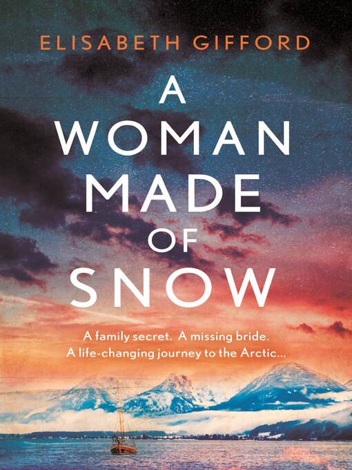 Title details for A Woman Made of Snow by Elisabeth Gifford - Available